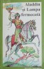 Aladdin si lampa fermecata - Carte de povesti pentru copii, editie noua/anticariat