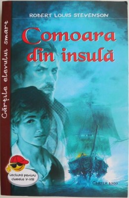 Comoara din insula &amp;ndash; Robert Louis Stevenson foto