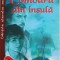 Comoara din insula &ndash; Robert Louis Stevenson