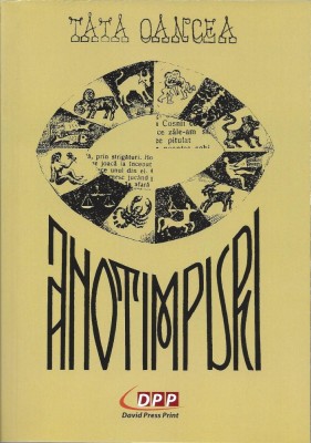 Anotimpuri - Tata Oancea, Ed. David Press Print, 2013 foto