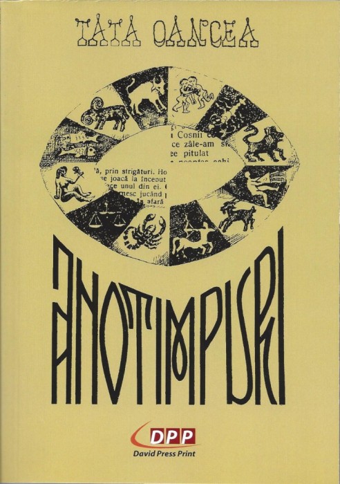 Anotimpuri - Tata Oancea, Ed. David Press Print, 2013