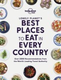 Lonely Planet&#039;s Best Places to Eat in Every Country