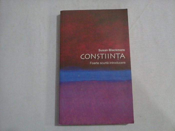 CONSTIINTA - SUSAN BLACKMORE