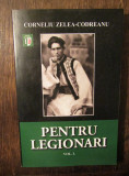 Pentru legionari, vol. I - Corneliu Zelea-Codreanu