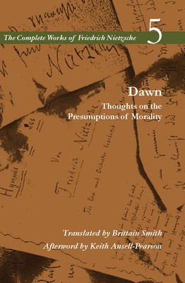 Dawn: Thoughts on the Presumptions of Morality, Volume 5 foto