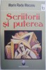 Scriitorii si puterea &ndash; Marin Radu Mocanu - Studii literare