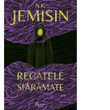 Regatele sfaramate - N. K. Jemisin