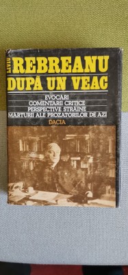 Liviu Rebreanu - După un veac foto