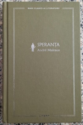 Speranta - Andre Malraux foto