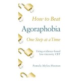 How to Beat Agoraphobia One Step at a Time