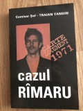 Traian Tandin-Cazul Rimaru