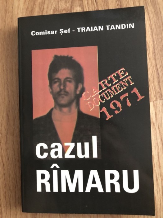 Traian Tandin-Cazul Rimaru