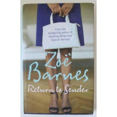 RETURN TO SENDER by ZOE BARNES , 2009