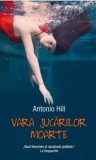Cumpara ieftin Vara jucariilor moarte/Antonio Hill, Rao