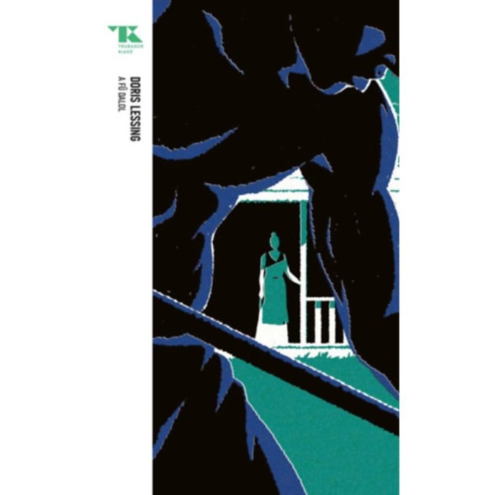 A fű dalol - Trubad&uacute;r zsebk&ouml;nyvek 93. - Doris Lessing