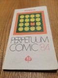 URZICA PERPETUUM COMIC `84 - A. Poch - Revista &quot;Urzica&quot;, 256 p.