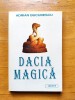 Dacia Magica, Adrian Bucurescu - spiritualitate, mitologie