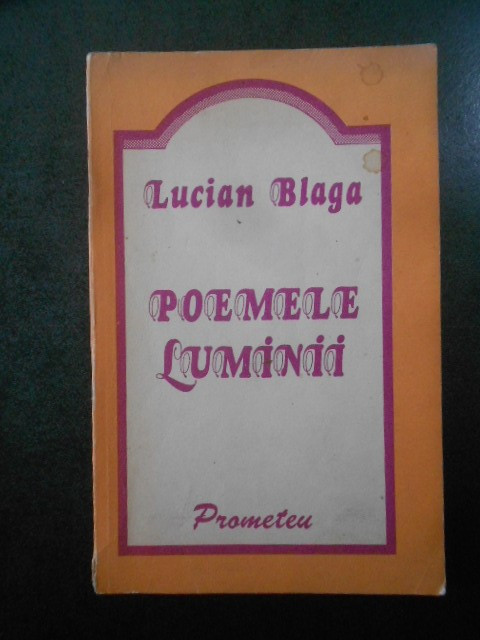 Lucian Blaga - Poemele luminii