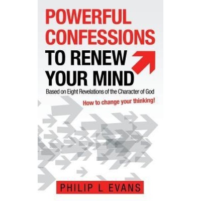 Powerful Confessions to Renew Your Mind: Based on Eight Revelations of the Character of God foto