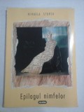 EPILOGUL NIMFELOR (poezii) - Mihaela STURZA (dedicatie si autograf) - Bucuresti Nemira, 1998