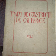 TRATAT DE CONSTRUCTII DE CAI FERATE , VOL I DE B.N. VEDENISOV...A.N.STAHANOV ,