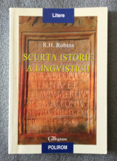 R.H. Robins - Scurta istorie a lingvisticii foto