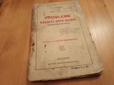 I D. BARZAN, PROBLEME NASCUTE DUPĂ RĂZBOI ECONOMICE - FINANCIARE - SOCIALE 1921
