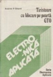Tiristoare cu blocare pe poarta GTO
