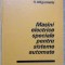 MASINI ELECTRICE SPECIALE PENTRU SISTEME AUTOMATE-R. MAGUREANU-91566