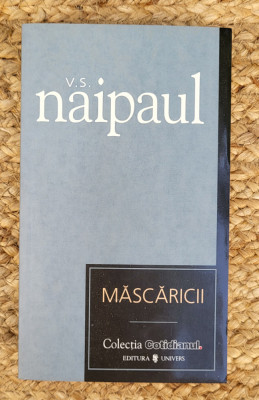 MASCARICII-V. S. NAIPAUL foto