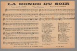 CPIB 23862 CARTE POSTALA - PARTITURA MUZICALA - &quot;LA RONDE DU SOIR&quot;, NECIRCULATA, PARIS
