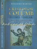 Cristofor Columb. Ultimul Templier - Ruggero Marino, RAO, 2006, Roman istoric, 390 pagini, ISBN 978-973-103-237-5