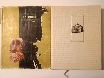 Simion Alterescu et al. - Istoria teatrului &amp;icirc;n Rom&amp;acirc;nia (2 vol.; 1965) foto
