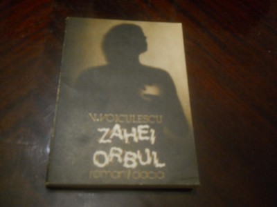 Zahei Orbul- Vasile Voiculescu, 1986 , Carte Noua foto