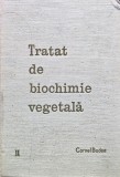 Tratat Biochimie Vegetala Vol. 2 - Cornel Bodea - 1965 - Stiinta - Carte Romana Cartonata