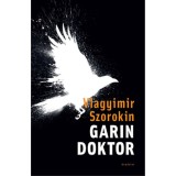 Garin doktor - Vlagyimir Szorokin