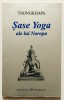 Sase Yoga Naropa, Tsongkhapa - Editura Herald, 2002 - Carte Raritate Spiritualitate, Ezoterism - 304 pagini