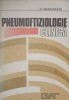 Pneumoftiziologie Clinica - C. Anastasatu, Editura Didactica 1981, Carte Medicina, Pneumologie, Hardcover