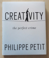 Creativity - The Perfect Crime - Philippe Petit foto