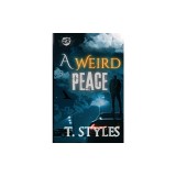A Weird Peace (The Cartel Publications Presents)