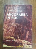 Ancorarea in roci - L. Hobst / R5P3S, Alta editura