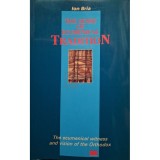 Ion Bria - The sense of ecumenical tradition (Editia: 1991)