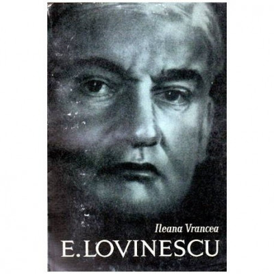 Ileana Vrancea - E. Lovinescu - Critic literar - 103603 foto