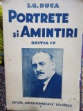 I. G. Duca - Portrete si amintiri, editia IV (Editia: 1993)