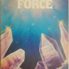 The Force – Stuart Wilde (cu sublinieri)