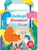 Jucausii dinozauri. Carte cu jocuri si autocolante/***