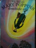 P. L. Travers - Mary Poppins deschide usa (Editia: 1995)