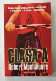 CLASA A de ROBERT MUCHAMORE , 2010