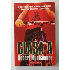 CLASA A de ROBERT MUCHAMORE , 2010