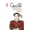 Imblanzirea Reginei Roman Istoric Philippa Gregory Polirom Kateryn Parr Henric al VIII-lea Anglia Secolul XVI